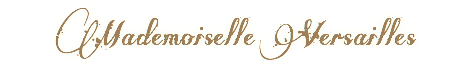 Mademoiselle Versailles